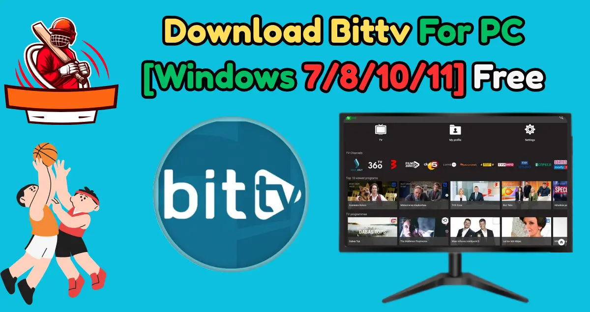 Bittv For PC
